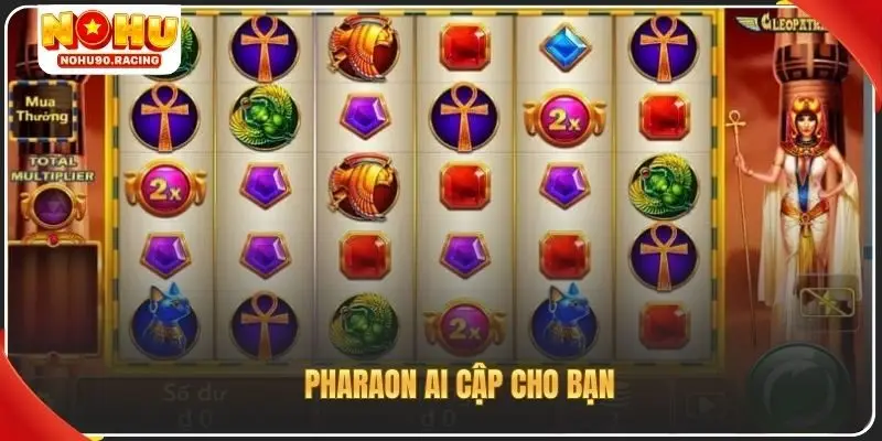 Pharaon Ai Cập cho bạn - TOP game nổ hũ uy tín